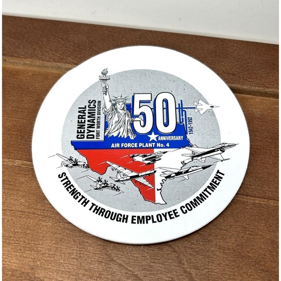 1992 General Dynamics Air Force Plant No. 4 Fort Worth 50th Anniversary Sticker